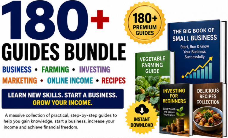 180+ Business, Farming, Marketing, Investing & Recipe Guides