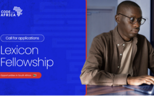 Call for Applications: Code for Africa (CfA) Lexicon Fellowship in South Africa 2026 (With Stipends)