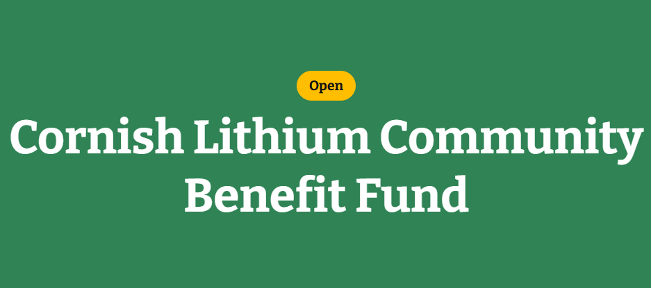 Cornwall Community Foundation - Cornish Lithium Community Benefit Fund 2026 (With up to £2,500 in Funding)