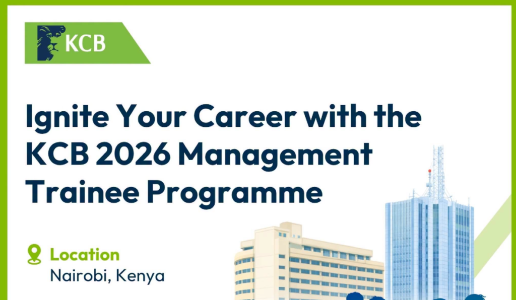 KCB Management Trainee Programme 2026: Fast-Track Your Career in Banking; How to Apply