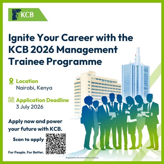 KCB Management Trainee Programme 2026: Fast-Track Your Career in Banking; How to Apply