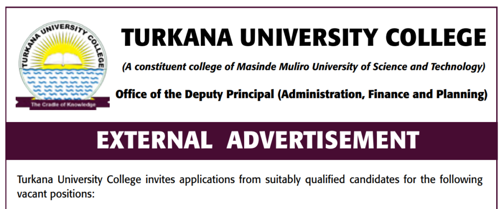 Turkana University College Announces 4 Job Vacancies for 2026; How to Apply