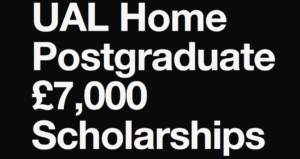 UAL Home Postgraduate Scholarships 2026: £7,000 Funding for UK Master’s Students