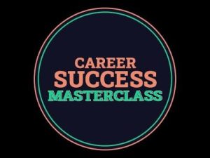 Job Interview & Career Success Masterclass